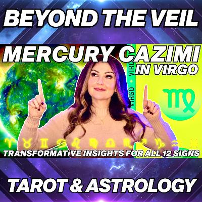 Mercury Cazimi in Virgo 2025 ✨ Transformative Insights for All 12 Zodiac Signs
