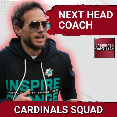 CARDINALS SQUAD SHOW: Who Will Be The NEXT Arizona Cardinals Head Coach?