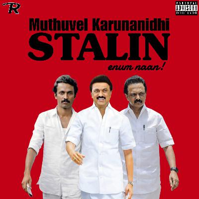 EP- 130 | Muthuvel Karunanidhi Stalin Enum Naan Feat. iKadavul, Sabaree, Sathish, Vallal, Vaishu & Chriznill