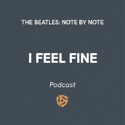 EP068 - I Feel Fine - ft. Jon Blackstone