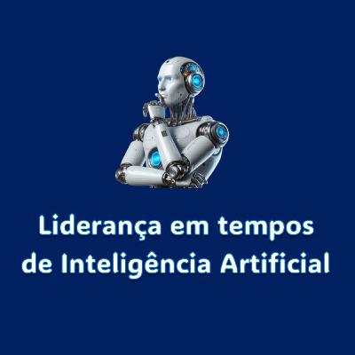 Liderança em tempos de IA
