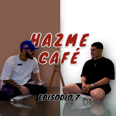 Cual Es Tú Secreto Más Oscuro? | EP 7| HAZME CAFÉ PODCAST Cual Es Tú Secreto Más Oscuro? | EP 7| HAZME CAFÉ PODCAST