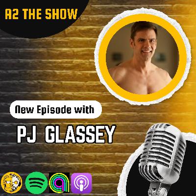 PJ Glassey on Fitness, Brain Types & Building Lifelong Healthy Habits | A2 THE SHOW #581