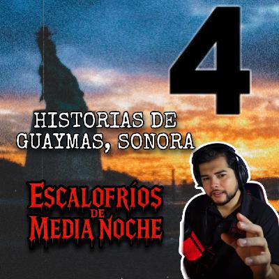 4 HISTORIAS PARANORMALES EN GUAYMAS SONORA
