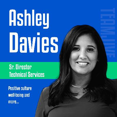 Building a positive culture, great teams, well-being and much more w/ Ashley Davies at Degreed