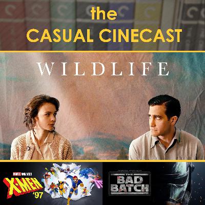 Casually Criterion: Wildlife, X-Men '97, The Bad Batch series wrap up Casually Criterion: Wildlife, X-Men '97, The Bad Batch series wrap up
