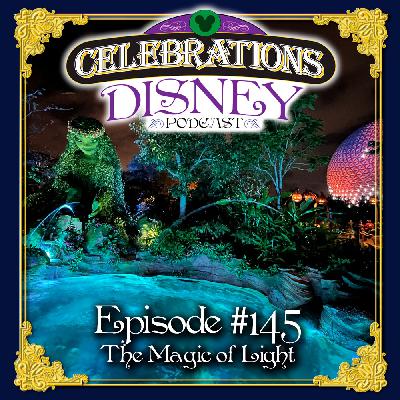 Episode 145: The Magic of Light