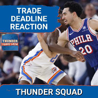 THUNDER SQUAD SHOW: NBA Trade Deadline Reaction - Jared McCain To OKC + Ousmane Dieng To Milwaukee THUNDER SQUAD SHOW: NBA Trade Deadline Reaction - Jared McCain To OKC + Ousmane Dieng To Milwaukee