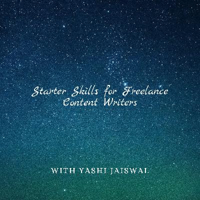 Starter Skills for Freelance Content Writers