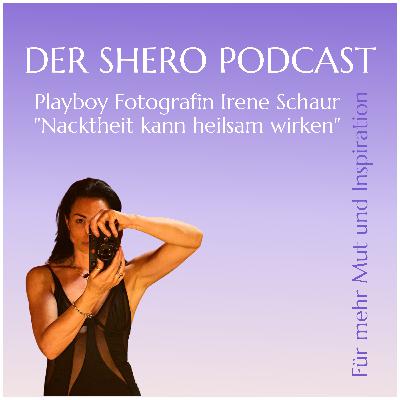 Aktfotografie kann die Therapie ersetzen - Playboy Fotografin Irene Schaur