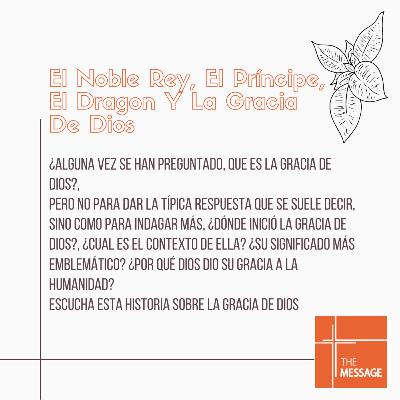 El Noble Rey, El Príncipe, El Dragon & La Gracia De Dios El Noble Rey, El Príncipe, El Dragon & La Gracia De Dios