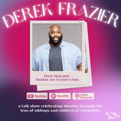 Derek Frazier on Life After Big Brother, Challenging Homophobia, & Honoring Dad Joe Frazier's Legacy Derek Frazier on Life After Big Brother, Challenging Homophobia, & Honoring Dad Joe Frazier's Legacy