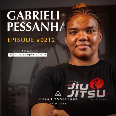 🔥 Como Gabi Pessanha saiu da comunidade e virou lenda do Jiu-Jitsu mundial | Pura Connection Podcast