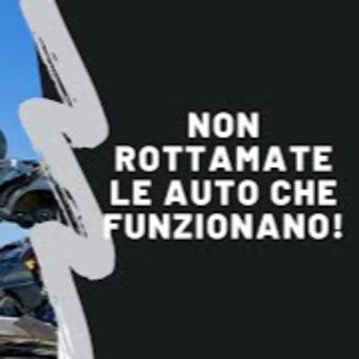 Non rottamate le auto che funzionano e danno soddisfazione