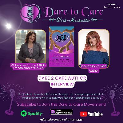 ποΈ Dare 2 Care Author Interview β Courtney Kaplan ποΈ Dare 2 Care Author Interview β Courtney Kaplan