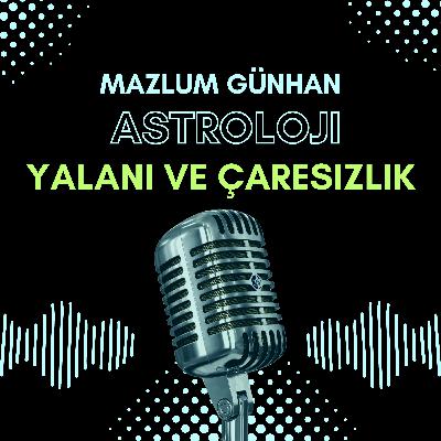 Astroloji, Burçlar Ve Çaresizlik Astroloji, Burçlar Ve Çaresizlik