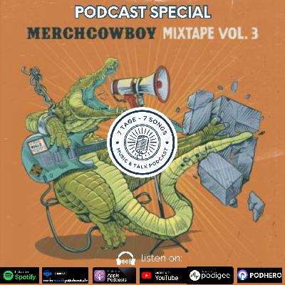 #5.27 PODCAST SPECIAL "Merchcowboy Mixtape Volume 3."