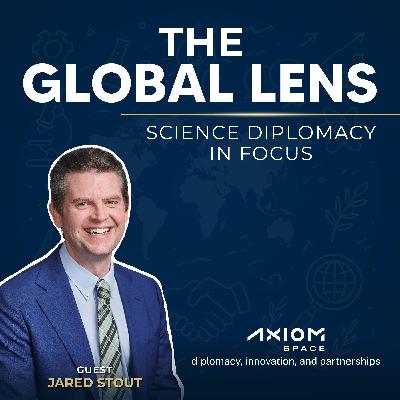 EP5 Axiom Space: Diplomacy, Innovation, and Partnerships with Jared Stout