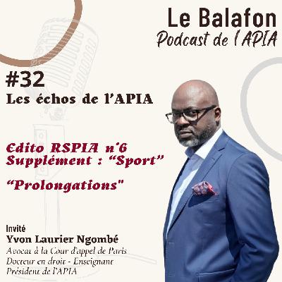 #32 | Edito RSPIA n°6 Supplément “Sport” : “Prolongations"