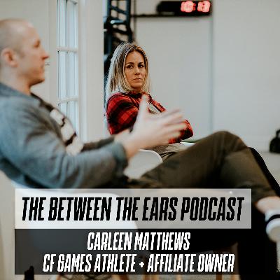 Carleen Matthews, CF Games Athlete + Affiliate Owner