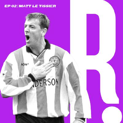ROP Episode 002 | Matt Le Tissier | Life After Football