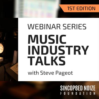 Music Industry Talks with Steve Pageot