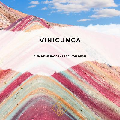 Vinicunca: Der Regenbogenberg von Peru