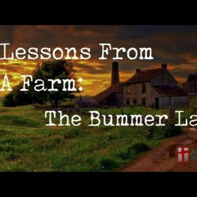 Sunday May 4th - Lessons from a Farm - The Bummer Lamb