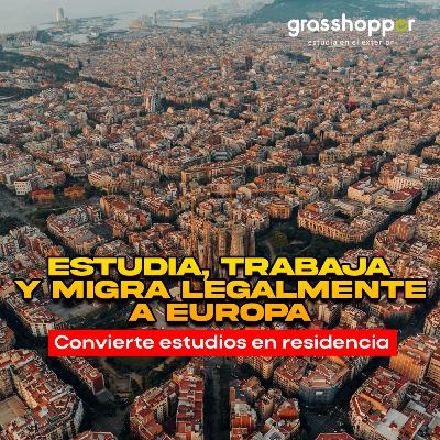 Estudia, trabaja y migra legalmente a Europa | 👉 Convierte tus estudios en residencia