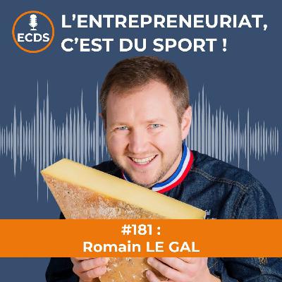 Romain LE GAL - MOF Fromager