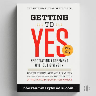Getting To Yes (Roger Fisher)