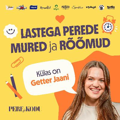 Tiiser | Getter Jaani: elu lapsega on täis veel suuremalt elu! Mitte keegi ei oska sind selleks päriselt ette valmistada