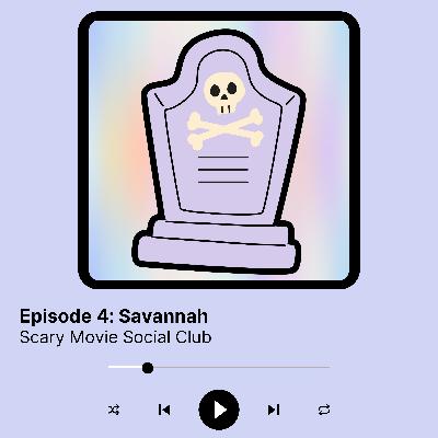 Episode 5: Savannah