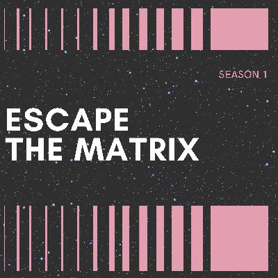 Intro : Why escape the matrix ? Who am i ?