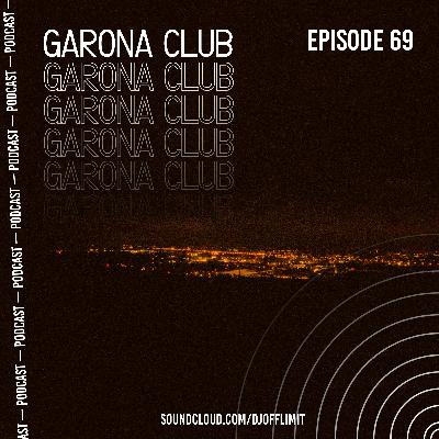 GARONA CLUB #69
