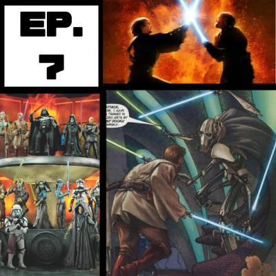 Ep 7. Recordando los tiempos de Star Wars Episodio 3.