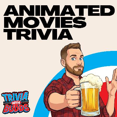 11 Trivia Questions on Animated Movie Titles 11 Trivia Questions on Animated Movie Titles