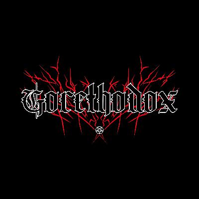 #229- Gorethodox #229- Gorethodox