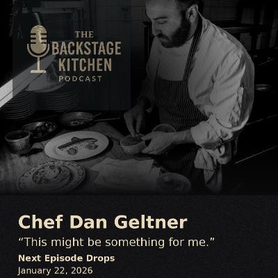 Chef Dan Geltner : "This might be something for me."
