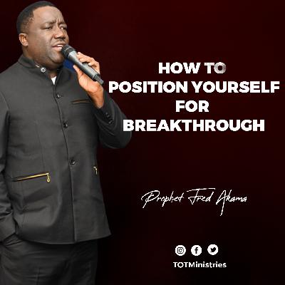 How to position yourself for Breakthrough (Part 1 of 4)