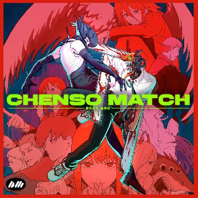 Chenso Match : The Movie Reze Arc