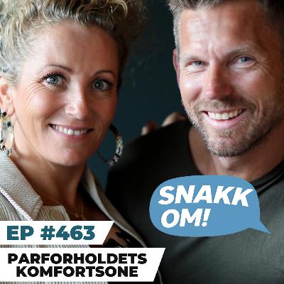 Ep 463 - Parforholdets Komfortsone