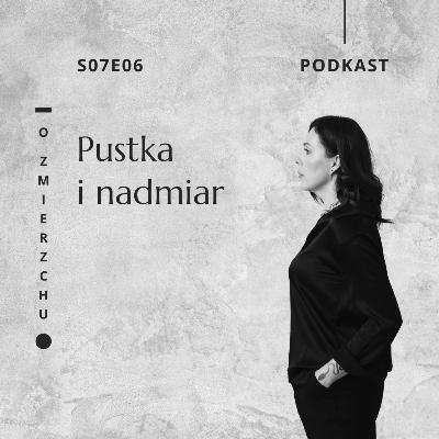 S07E06 Pustka i nadmiar – O Zmierzchu