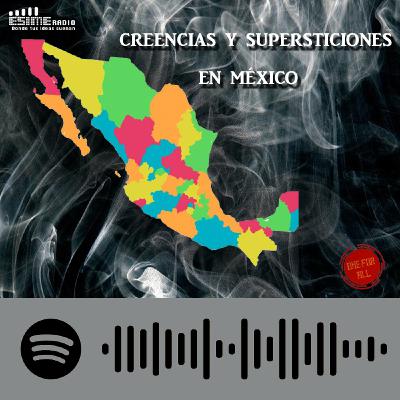 Creencias y supersticiones en México