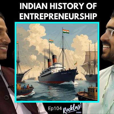 Culture of Innovation, History of Entrepreneurship, Startup Funding | Commander DR VK Rai EP104