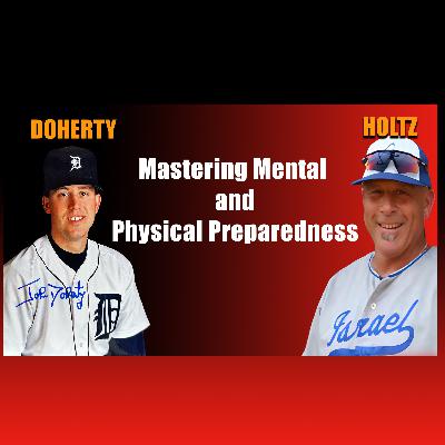 Mastering Mental and Physical Preparedness in Baseball | 90 Feet Away with Olympic Coach Eric Holtz