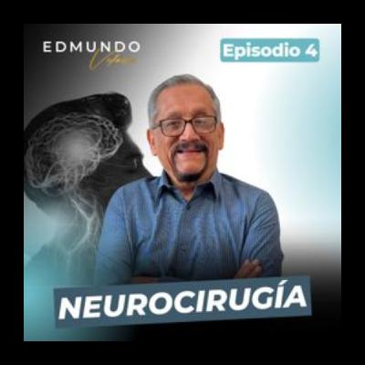 #4: NEUROCIRUGÍA #4: NEUROCIRUGÍA