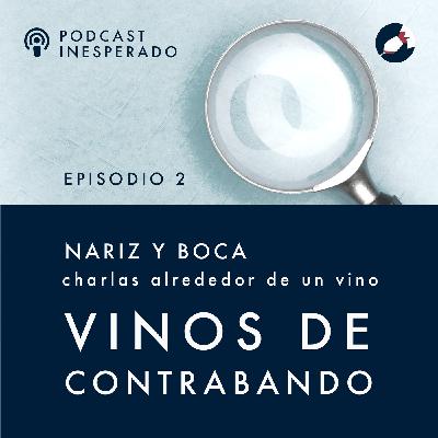 Nariz y Boca Ep 2: Vinos de contrabando / Charla con Elisenda Villena Barjau, Investigadora privada