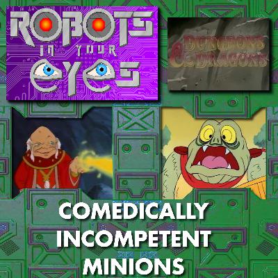 D&D - Comedically Incompetent Minions