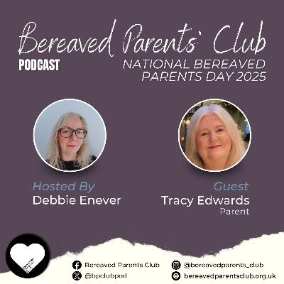 #20 Bereaved Parents’ Day 2025 – the Bereaved Parents’ Club